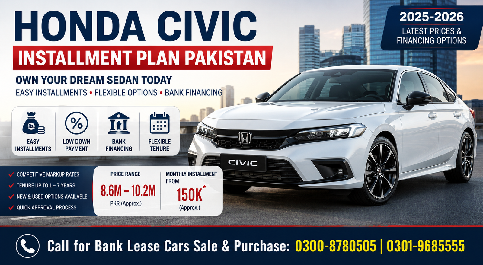 Honda Civic Installment Plan Pakistan (2025–2026): Price, Monthly Installments & Bank Financing Guide