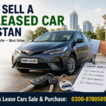 Complete 2026 Guide:How to Sell a Bank Leased Car in Pakistan